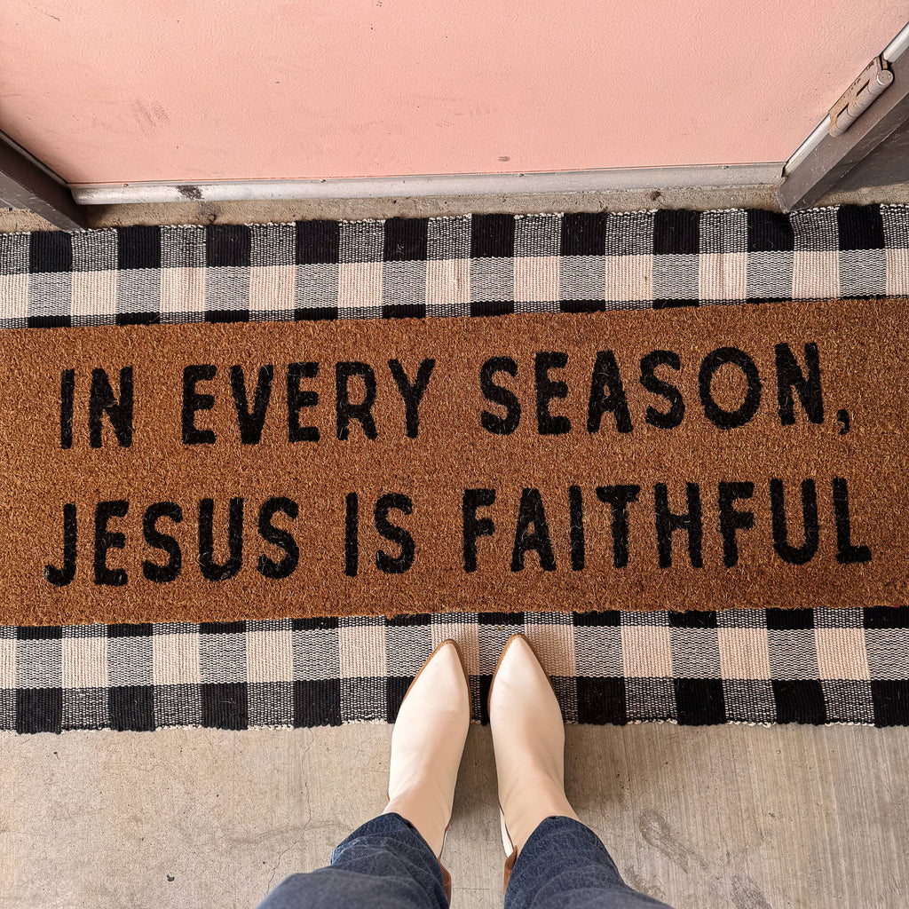 In Every Season, Jesus is Faithful Door Mat XL