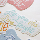 Vinyl Sticker, Let Your Light Shine Bright