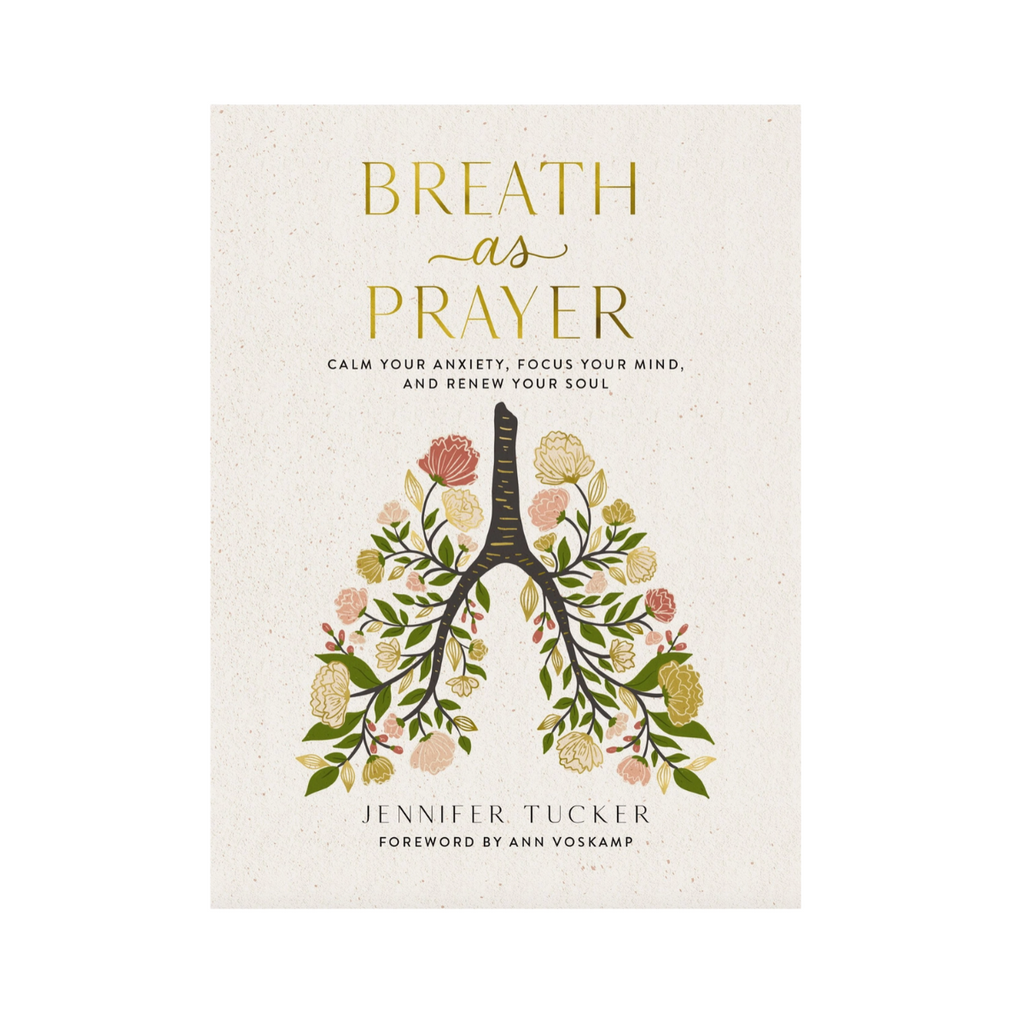 Cover of “Breath as Prayer” by Jennifer Tucker with floral lungs design and subtitle on anxiety relief through faith-based breathwork.