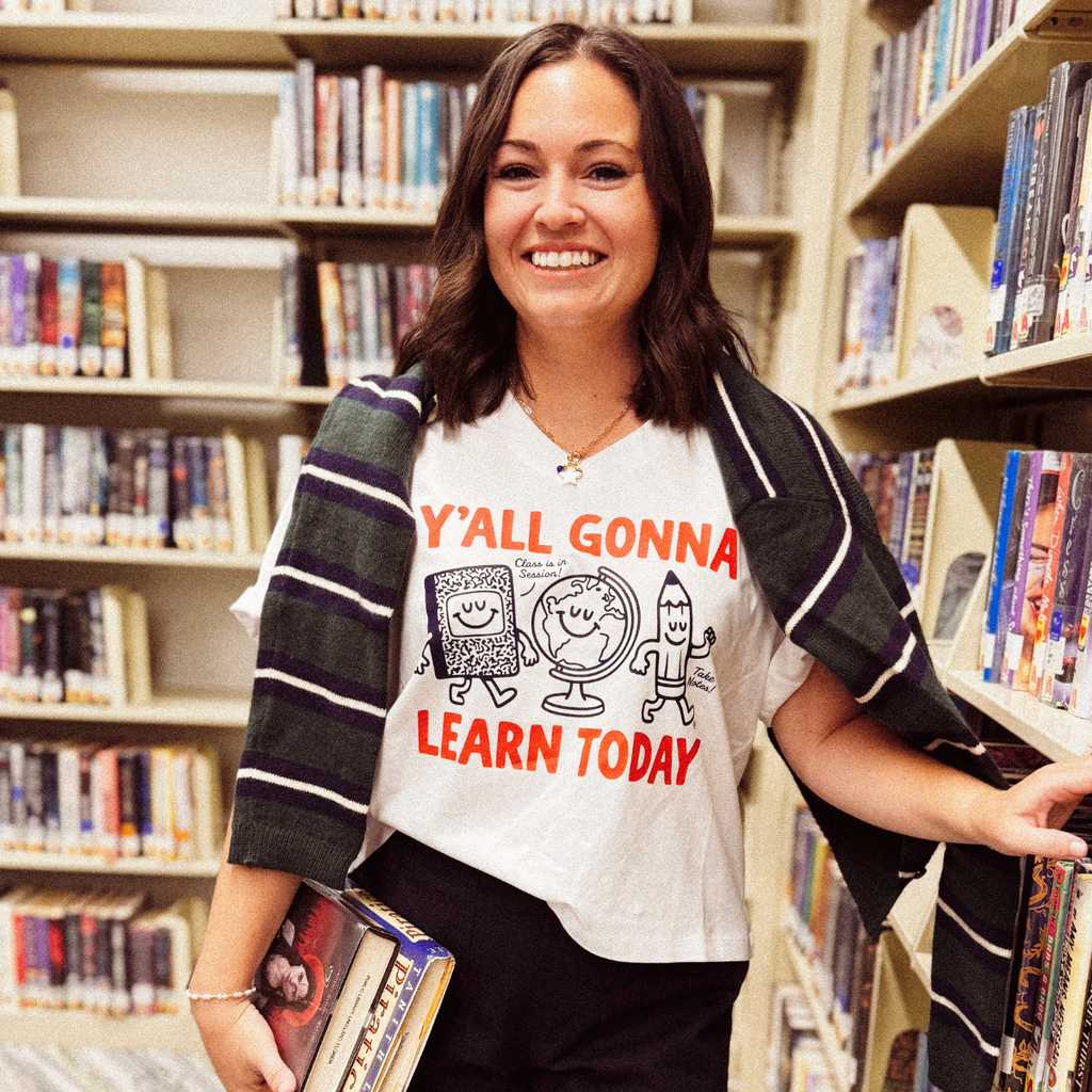 Y'all Gonna Learn Today Graphic Tee
