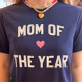 Mom of the Year Tee