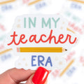 In My Teacher Era Decal Sticker