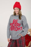 BE MERRY & BRIGHT CREWNECK KNIT PULLOVER SWEATER