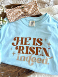 He Is Risen Tee