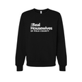 Real Housewives Crewneck
