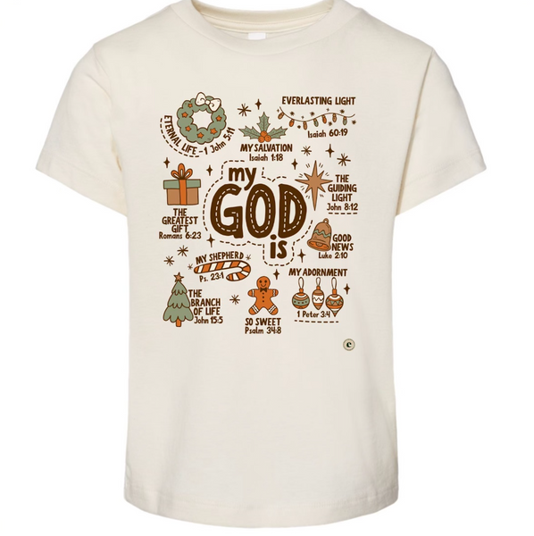 "My God is" Toddler Tee