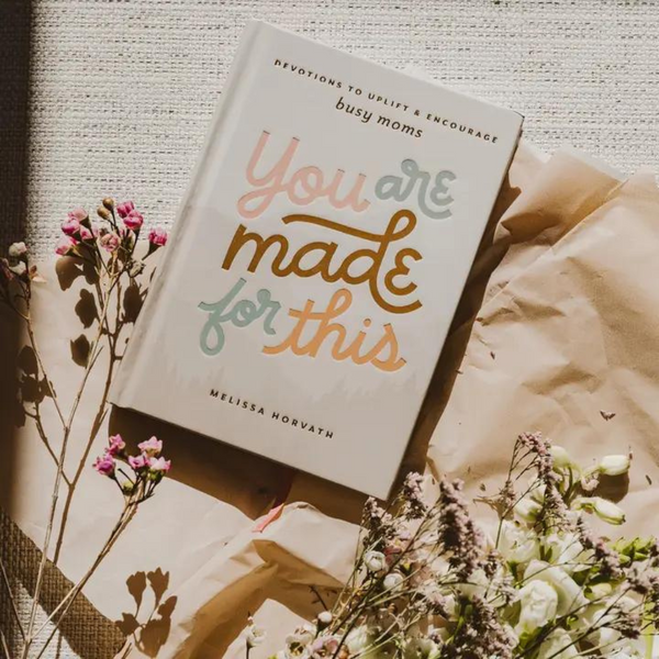 You Are Made For This Devotional